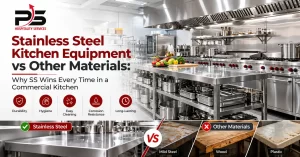 Stainless Steel Kitchen Equipment vs Other Materials